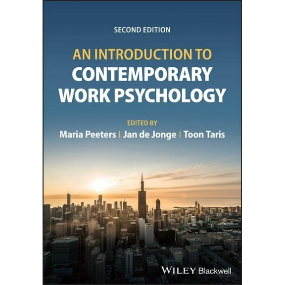 An Introduction to Contemporary Work Psychology, (Paperback)