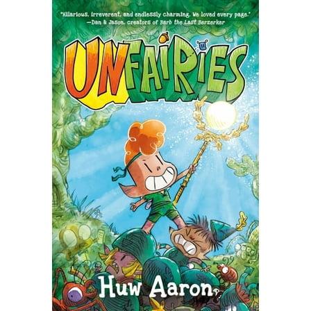 Unfairies: A Graphic Novel, (Hardcover)