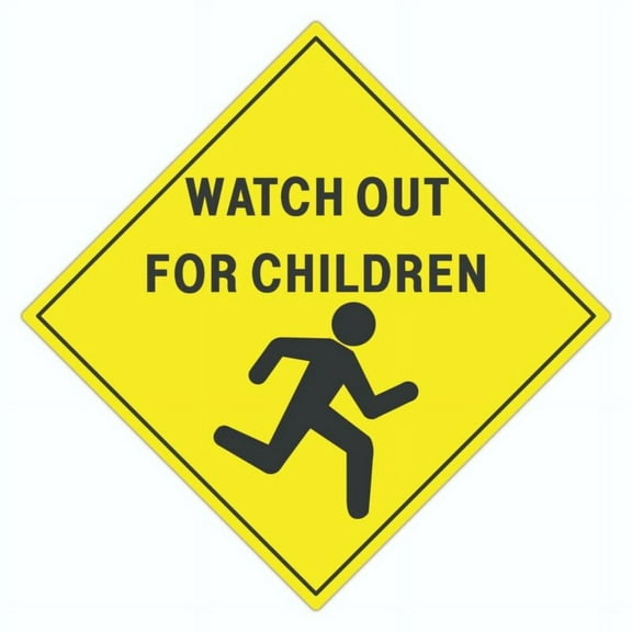 Watch Out for Children Sign Size: 8 inch x 8 inch