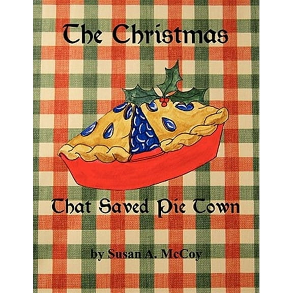 Christmas That Saved Pie Town