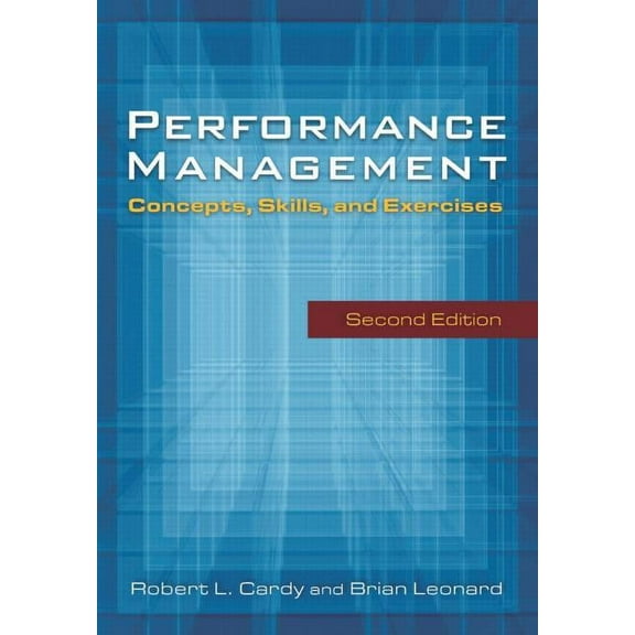 Performance Management: Concepts, Skills and Exercises, (Paperback)