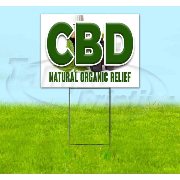 Cbd Natural Organic Relief (18" X 24") Yard Sign, Includes Metal Step Stake