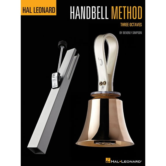 The Hal Leonard Handbell Method: Three Octaves, (Paperback)
