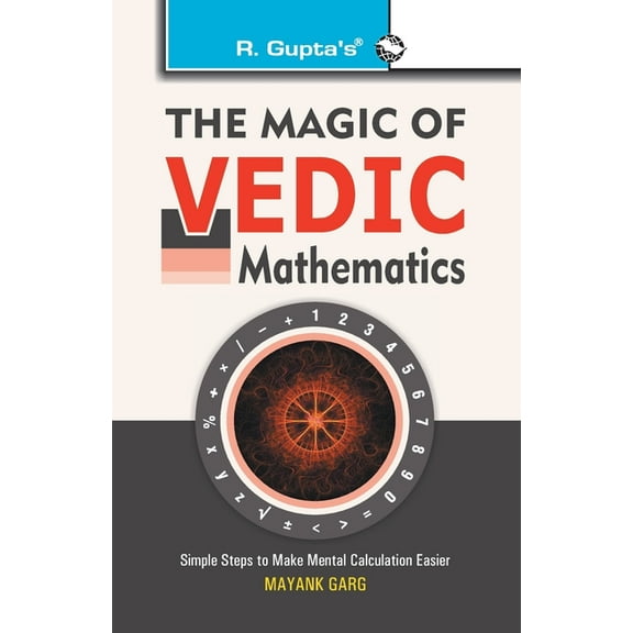The Magic of Vedic Mathematics, (Paperback)