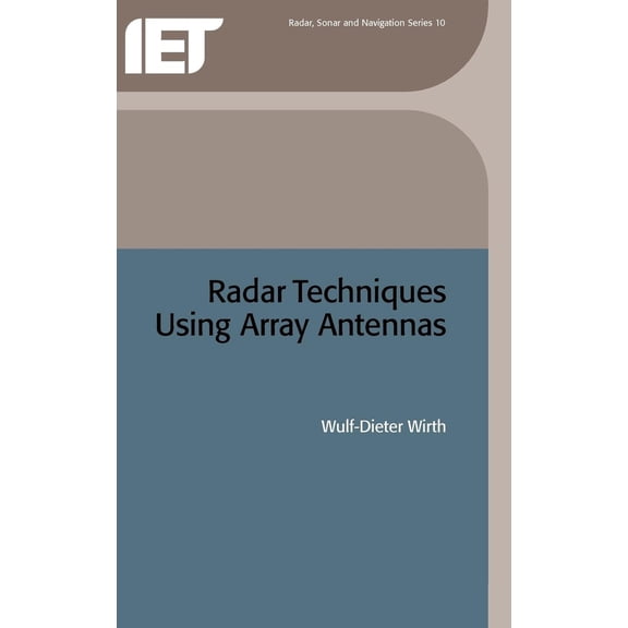 Pre-Owned Radar Techniques Using Array Antennas (Hardcover) 0852967985 9780852967980