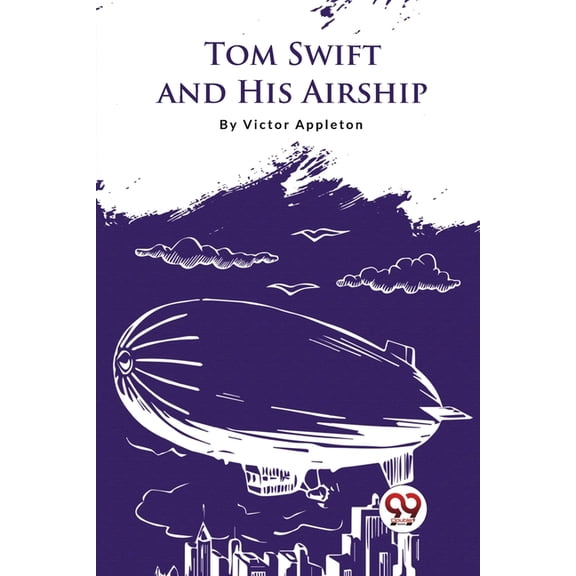 Tom Swift And His Airship, (Paperback)