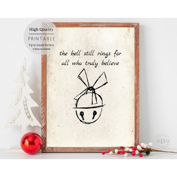 Farmhouse Christmas Sign: The Bell Still Rings Print, 8x12 UNFRAMED