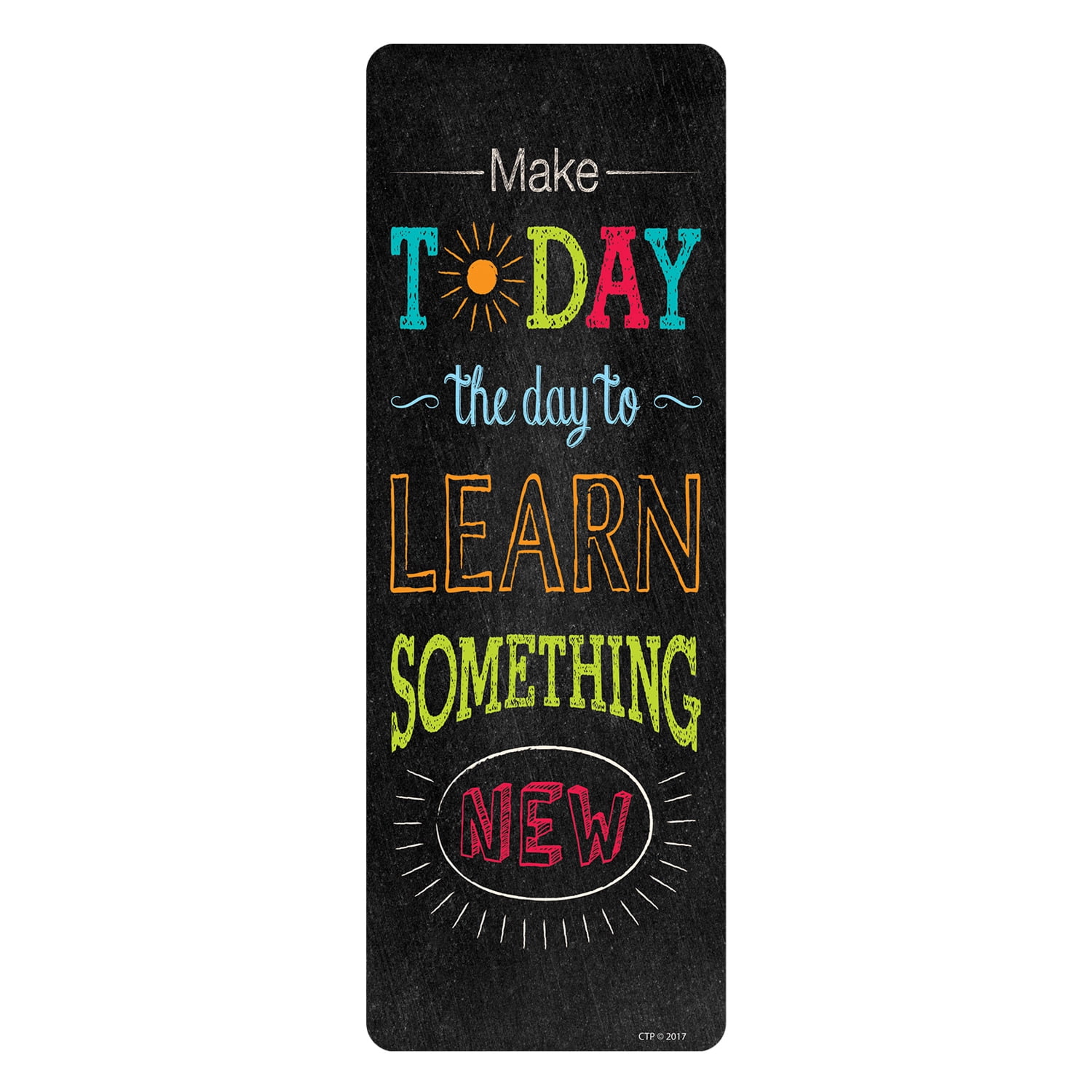 Creative Teaching Press Chalk It Up! Motivational Quotes Bookmarks, 30 Per Pack, 6 Packs