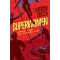 thumbnail image 1 of Pre-Owned Superwomen: Gender, Power, and Representation (Paperback) 1501316575 9781501316579, 1 of 1