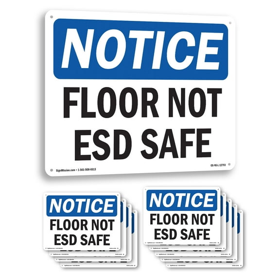 Floor Not ESD Safe OSHA Notice Aluminum Sign 10 Inch x 7 Inch - 10 Pack