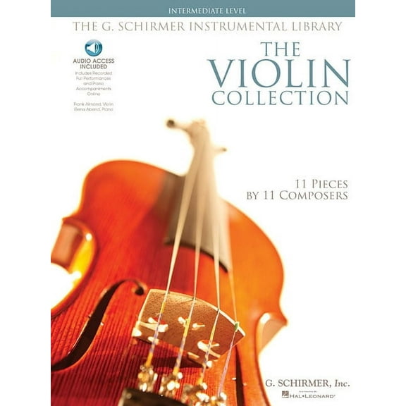 G. Schirmer Instrumental Library The Violin Collection - Intermediate Level Book/Online Audio, (Paperback)