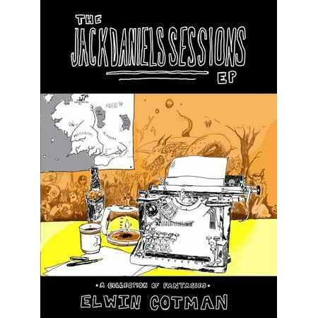 The Jack Daniels Sessions EP - eBook (Best Jack Daniels Mix)