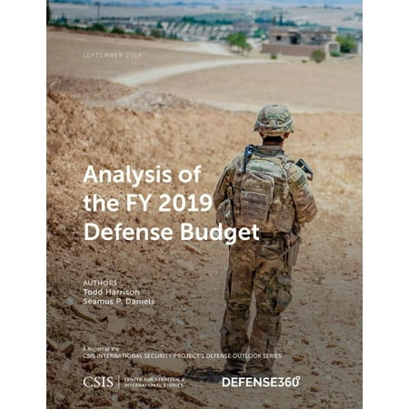 Analysis of the Fy 2019 Defense Budget