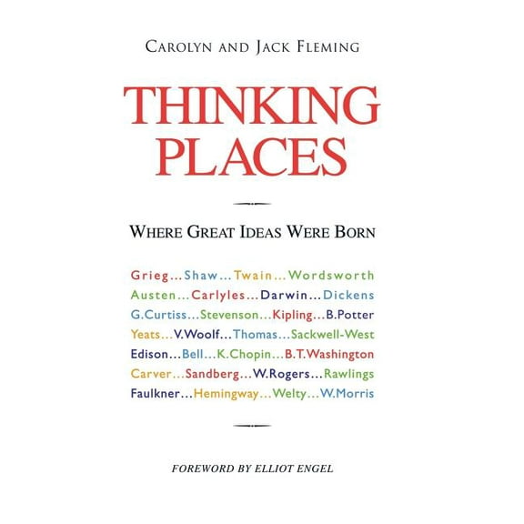 Thinking Places: Where Great Ideas Were Born (Hardcover)