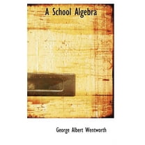 A School Algebra (Hardcover)