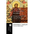 thumbnail image 2 of Princeton Theological Monograph: The Claim of Humanity in Christ (Hardcover), 2 of 2