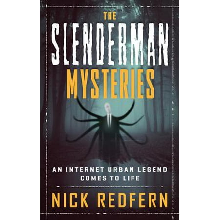 Life Urban Envelope - Slenderman Mysteries: An Internet Urban Legend Comes to Life (Paperback)