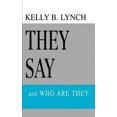 thumbnail image 2 of They Say: And Who Are They, 2 of 2