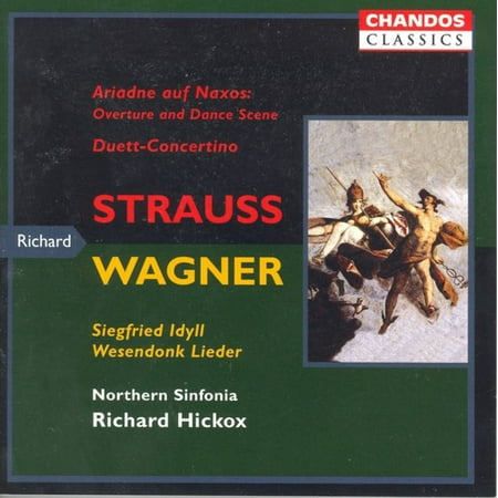 Strauss/Wagner - Strauss: Ariadne Auf Naxos; Duett-Concertino; Wagner: Siegfried Idyll; Wesendonk Lieder