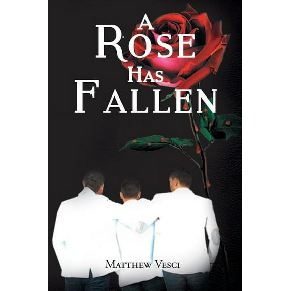A Rose Has Fallen, (Paperback)