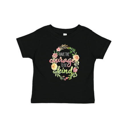 

Inktastic Have the Courage to Be Kind with Watercolor Flowers Gift Baby Boy or Baby Girl T-Shirt