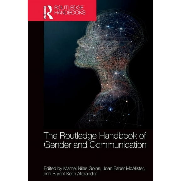 Routledge Handbooks of Gender and Sexual The Routledge Handbook of Gender and Communication, (Paperback)