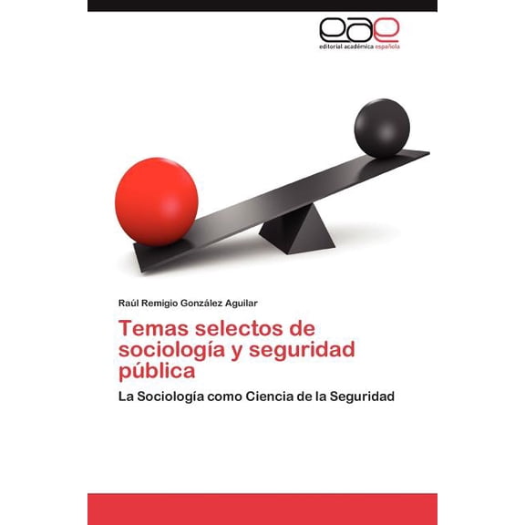 Temas Selectos de Sociologia y Seguridad Publica (Paperback)