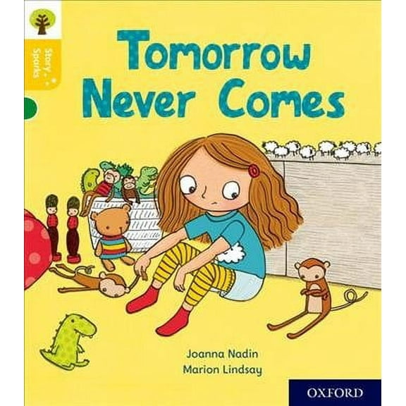 Oxford Reading Tree Story Sparks: Oxford Level 5: Tomorrow Never Comes