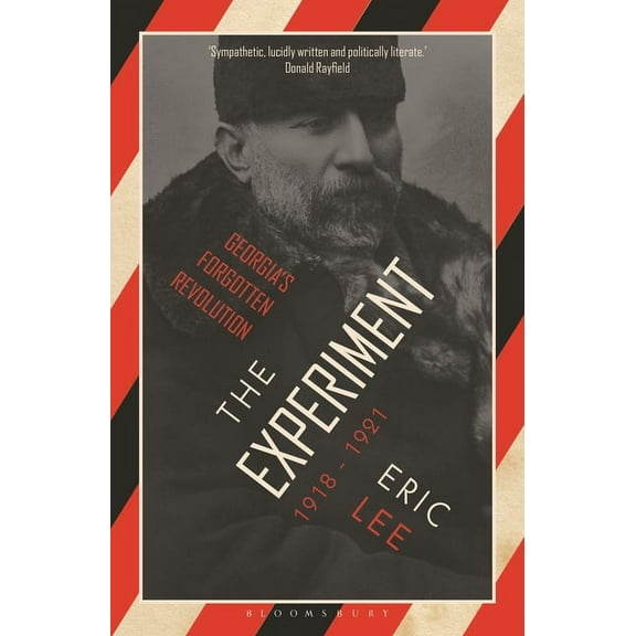 The Experiment: Georgia's Forgotten Revolution 1918-1921, (Paperback)