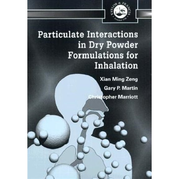 Pre-Owned Pharmaceutical Science Particulate Interactions in Dry Powder Formulation for Inhalation, (Hardcover)