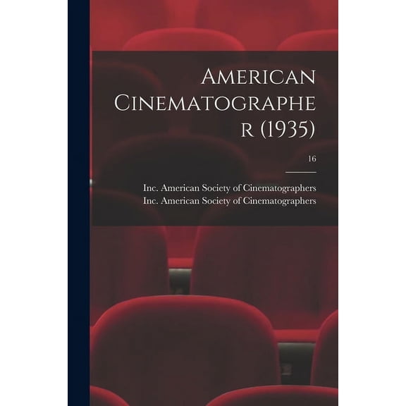 American Cinematographer (1935); 16, (Paperback)