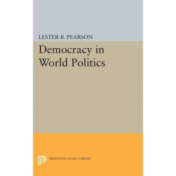 Princeton Legacy Library Democracy in World Politics, Book 2140, (Paperback)