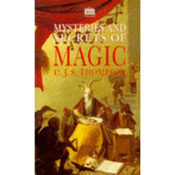 Pre-Owned Mysteries and Secrets of Magic (Paperback) 1859581560