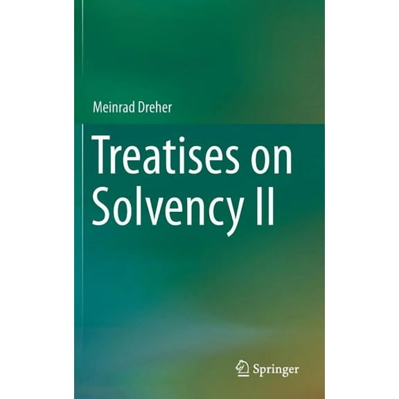Treatises on Solvency II, (Hardcover)