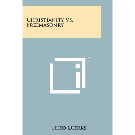 Christianity Vs. Freemasonry (Paperback)