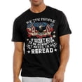 thumbnail image 2 of FLAGWIX Vintage 4th of July, 1776 Shirt, We The People It Doesn't Need To Be Rewritten It Needs To Be Reread T-shirt HTT110HVN, 2 of 6