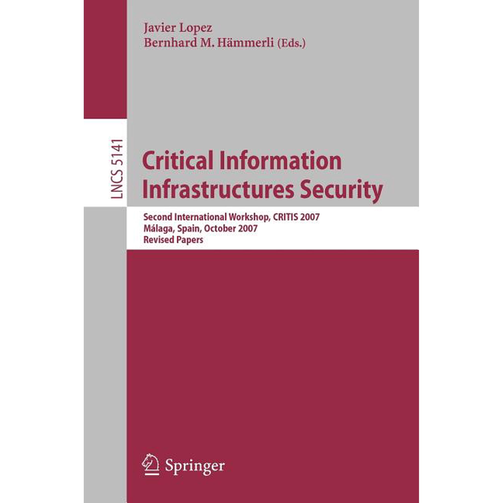 Critical Information Infrastructures Security (Paperback)