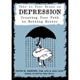 thumbnail image 2 of This Is Your Brain on Depression: Creating a Path to Getting Better, 2 of 3