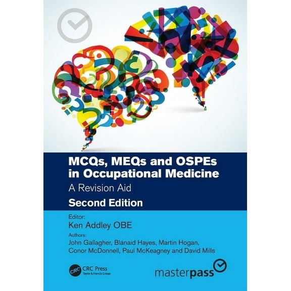 Masterpass MCQs, MEQs and OSPEs in Occupational Medicine: A Revision Aid, (Paperback)