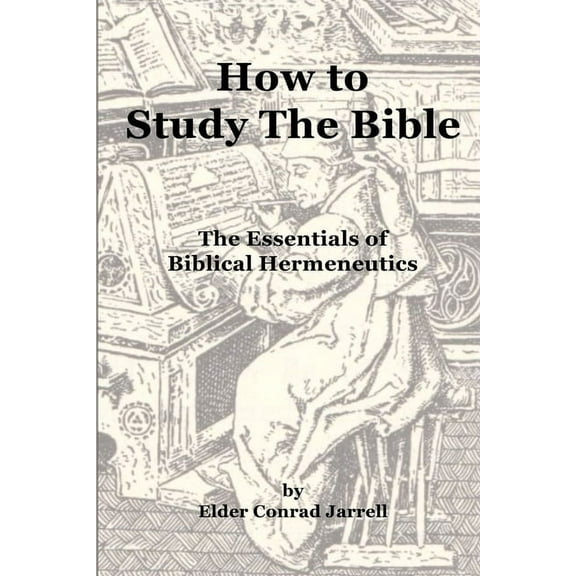How to Study The Bible, (Paperback)