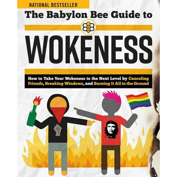 The Babylon Bee Guide to Wokeness, (Paperback)