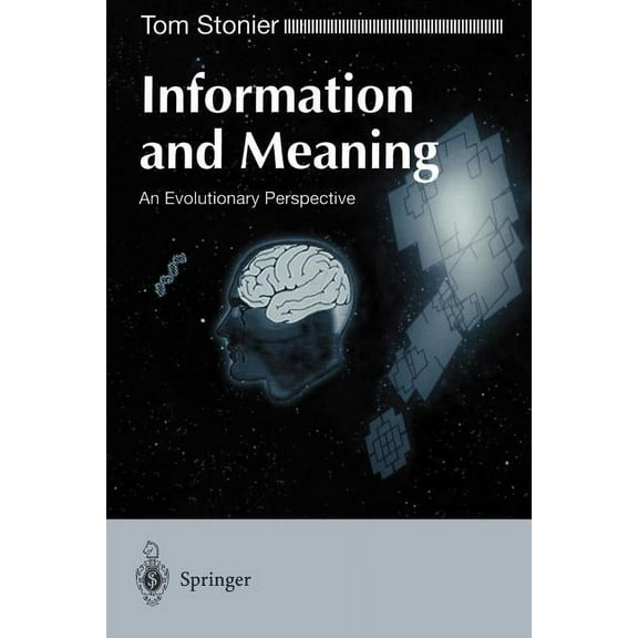 Information and Meaning: An Evolutionary Perspective, (Paperback)