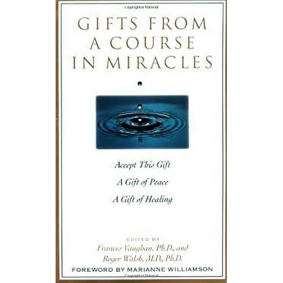 Pre-Owned Gifts from a Course in Miracles : Accept This Gift, a Gift of Peace, a Gift of Healing 9780874778038