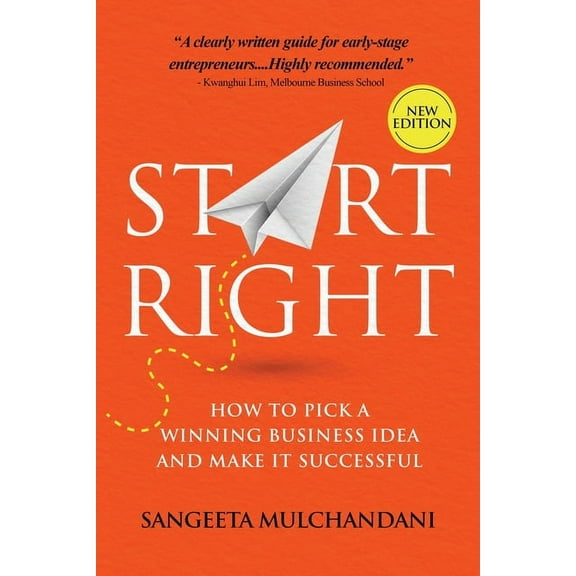 Start Right: How to Pick a Winning Business Idea and Make it Successful, (Paperback)