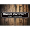 thumbnail image 1 of Drink Beer & Watch Sports Novelty Decor, Metal Wall Sign - 4x18 Inches, 1 of 4