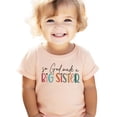 thumbnail image 2 of God Mad a Big Sister Shirt for Toddler and Youth Girls Peach Shirt 12 Months, 2 of 5