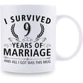 thumbnail image 2 of 9th Wedding Anniversary Mugs for Couple Husband Wife - I Survived 9 Years of Marriage and All I Got Was This Mug - 9 Year Anniversary 11 oz Coffee Mug for Him Her, 2 of 6