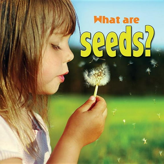 Plants Close-Up: What Are Seeds? (Paperback)
