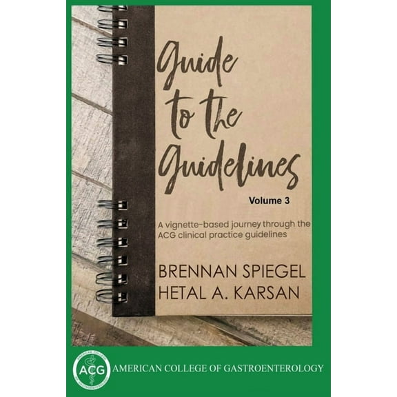 Guide to the Guidelines, Volume 3, (Paperback)