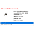 thumbnail image 2 of Valve Spring Retainer Keeper - Compatible with 2006 - 2022 Volkswagen GTI 2007 2008 2009 2010 2011 2012 2013 2014 2015 2016 2017 2018 2019 2020 2021, 2 of 2